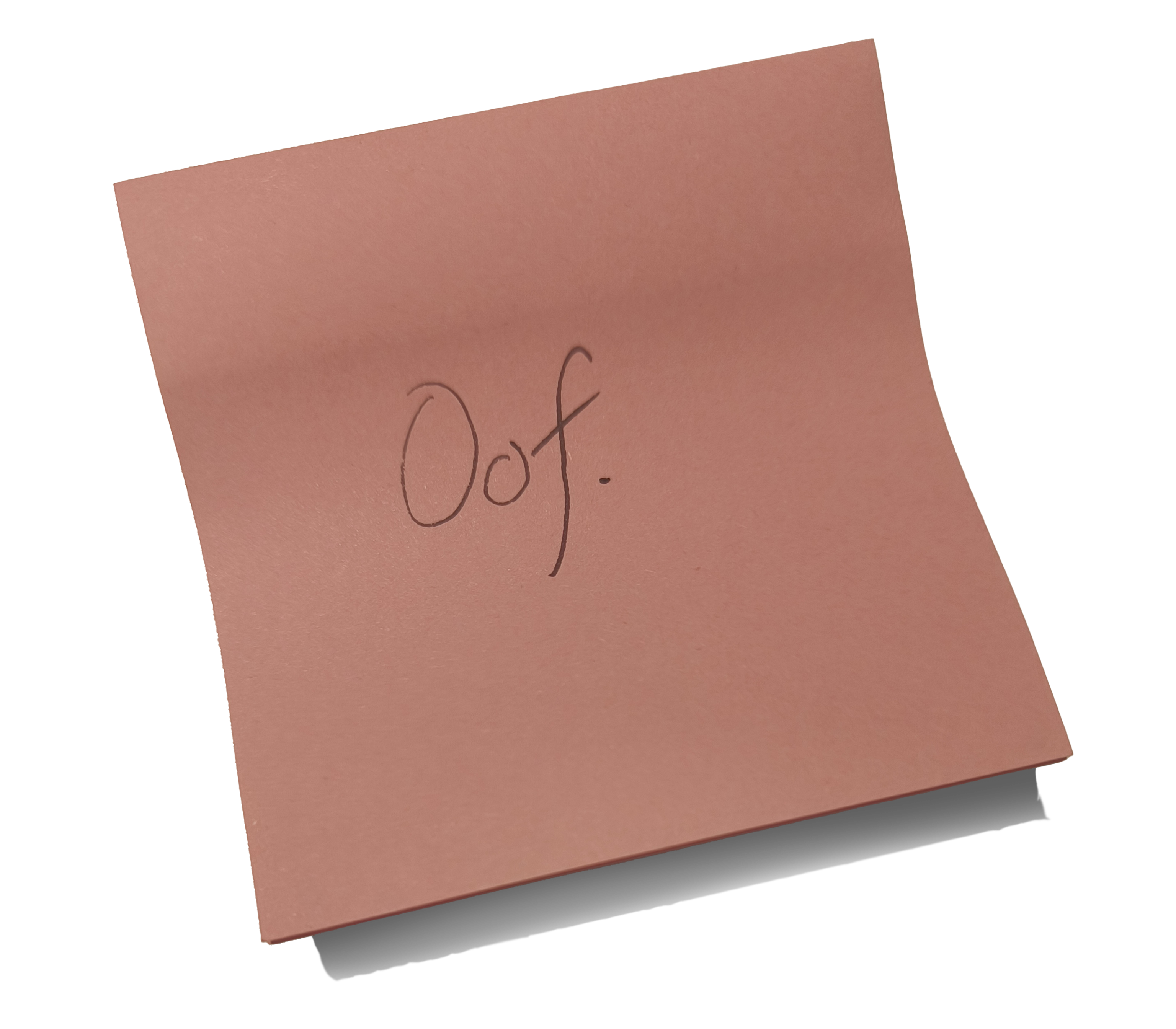 Sticky note with handwriting which reads "Oof"